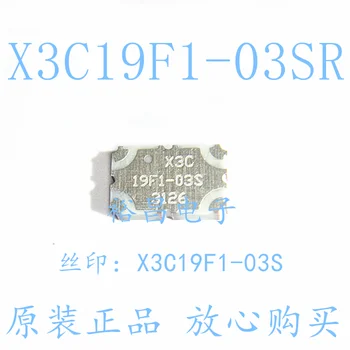 100% Новый и оригинальный X3C19F1-03SR SMD Маркировка: X3C19F1-03S